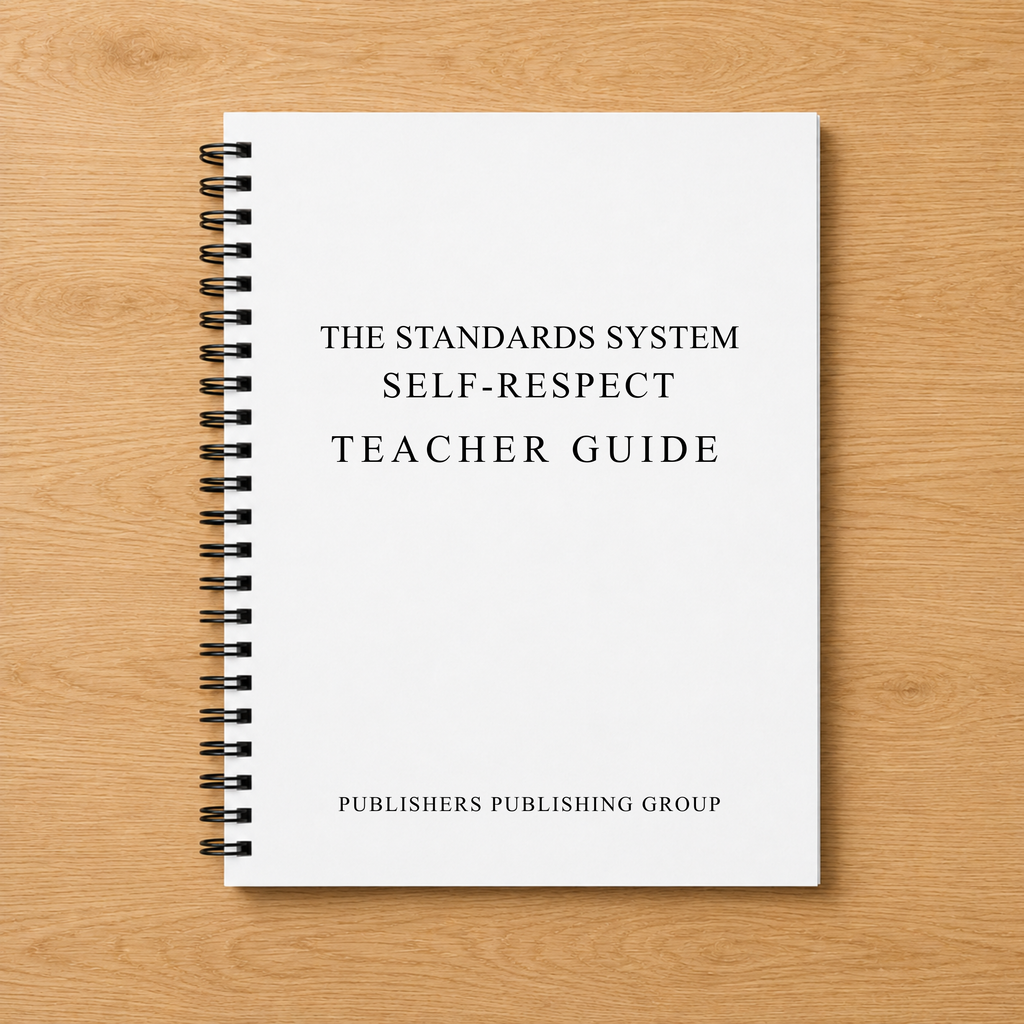 The Standards System – Self-Respect Classroom Program