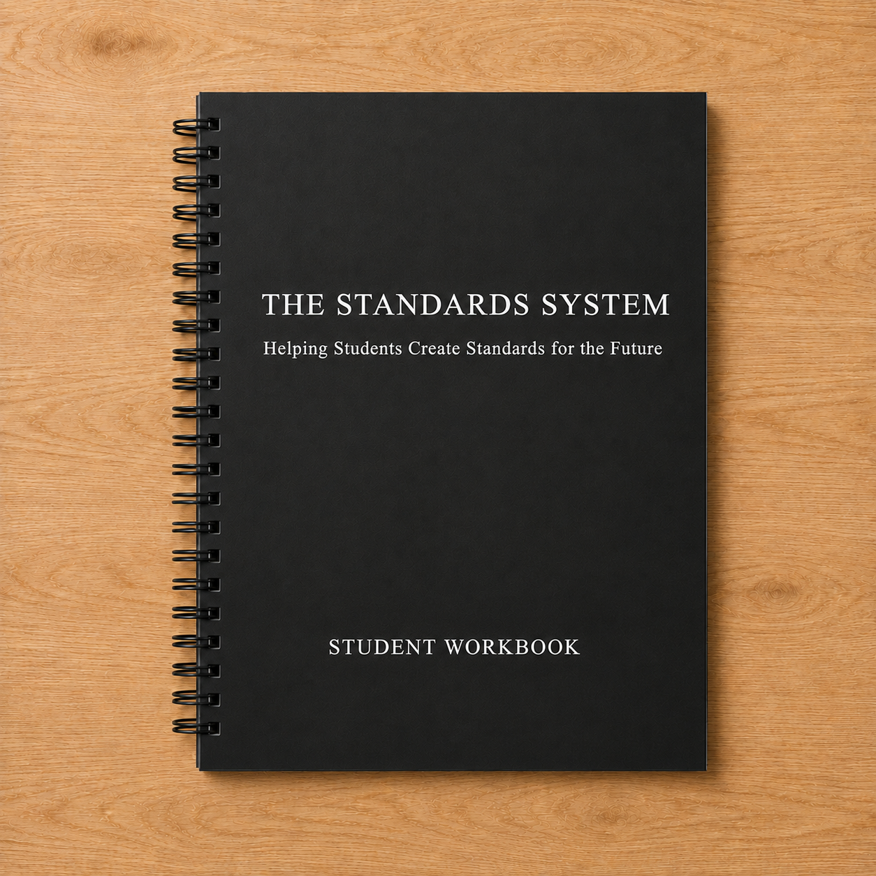 The Standards System student workbook, spiral bound